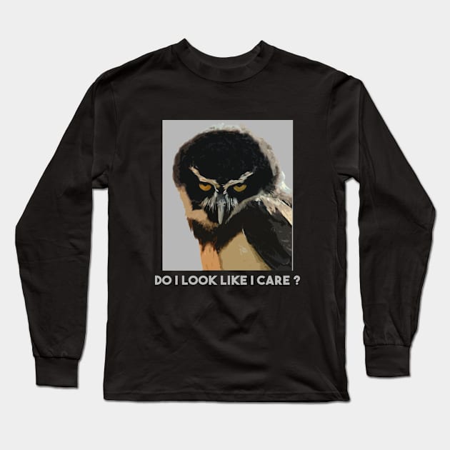 Do I Look Like I Care ? Long Sleeve T-Shirt by ArkiLart Design